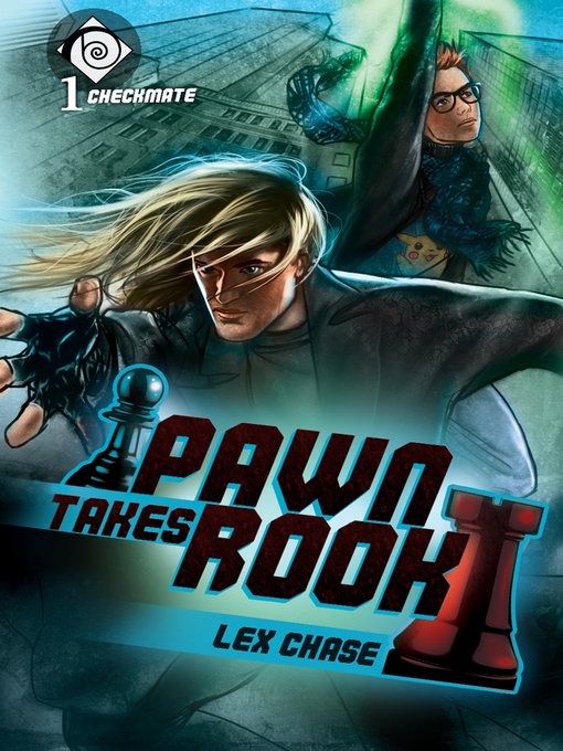 Title details for Pawn Takes Rook by Lex Chase - Available